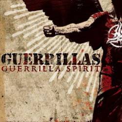 Guerrillas : Guerrilla Spirit